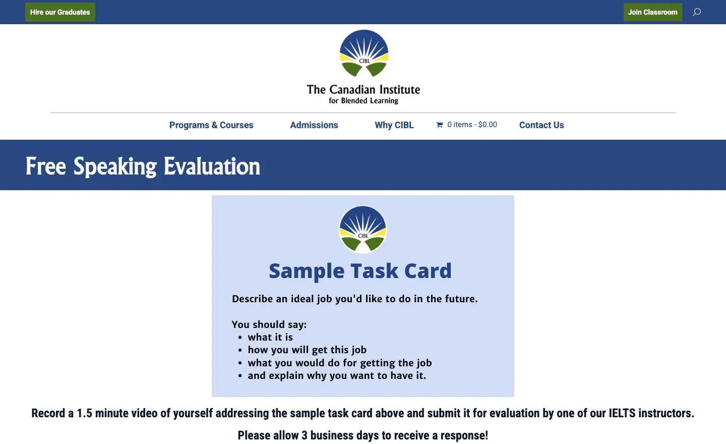CIBL's Free Speaking Evaluation page: a Sample Task Card asking students to describe an ideal future job, with instructions to record a 1.5 minute video for an IELTS instructor.