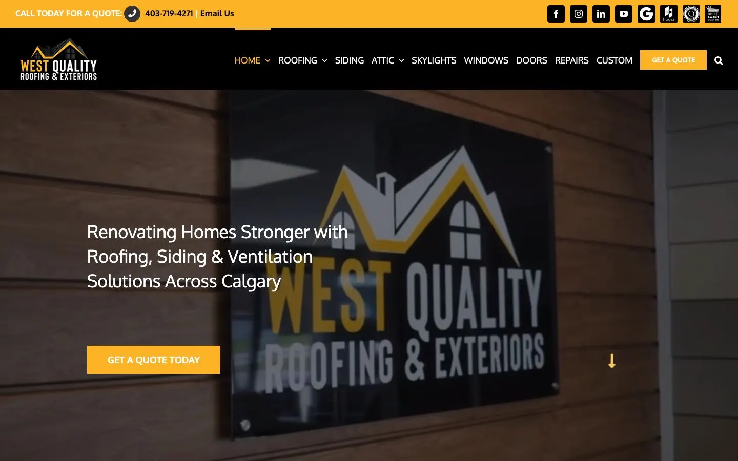 West Quality Roofing and Exteriors home page on a laptop: a yellow bar with the phone number, a black menu with a Get a Quote button, and the headline Renovating Homes Stronger with Roofing, Siding and Ventilation Solutions Across Calgary.